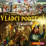 Vládci podzemí: Festival